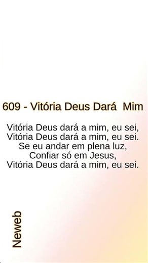 Hino 609 Vitória Deus Dará Mim
