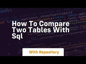 How to compare two tables with sql