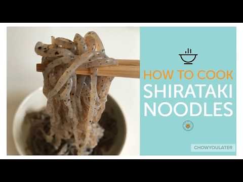 How to Cook Shirataki Noodles [the right way]