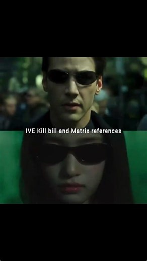 IVE kill bill & matrix references!! ( credit : honeyujin on TikTok ) #ive #killbill #ivearemyults