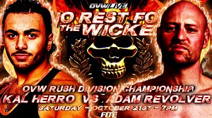 41 reactions | ADAM REVOLVER is clearly in KAL HERRO’s head…will we have a new OVW RUSH Division Champion at NO REST FOR THE WICKED?! We’re SOLD OUT so make sure you order the PPV on FITE | OVW Wrestling | Facebook