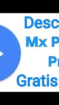 Descargar MX Player Pro Gratis 2020 Android Full