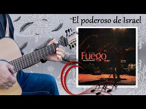 El poderoso de Israel Juan Carlos Alvarado (acordes)