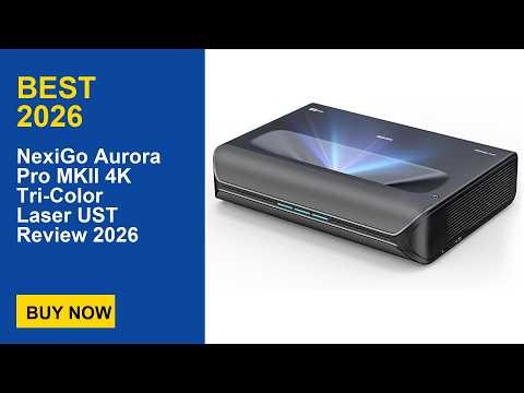 NexiGo Aurora Pro MKII 4K Tri-Color Laser UST Review 2026