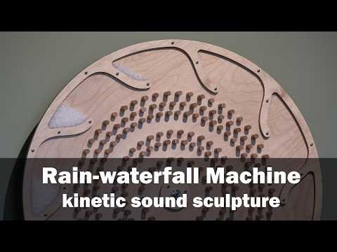 Rain-Waterfall Machine (2022) - kinetic sound sculpture