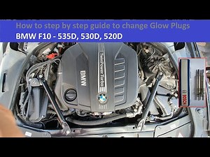 How to replace the glow plugs on the BMW 5 Series (530d) F10 N57