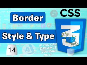 CSS Borders Explained Border Styles, Border Width, Border Radius, Border Types Tutorial #14