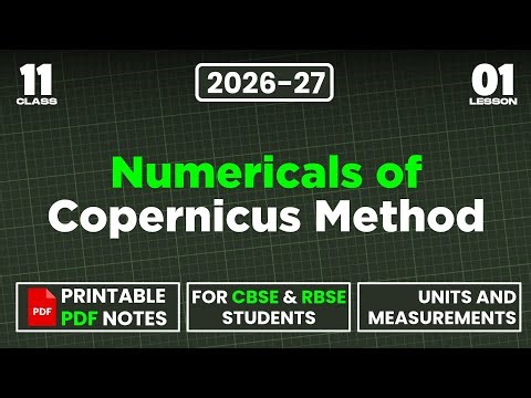 Numericals of Copernicus Method | Class - 11 Physics | Unit & Measurement L - 37 | Physics by PJ Sir
