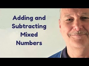 Add and Subtract Mixed Numbers