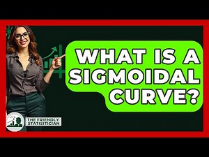 What Is A Sigmoidal Curve? - The Friendly Statistician