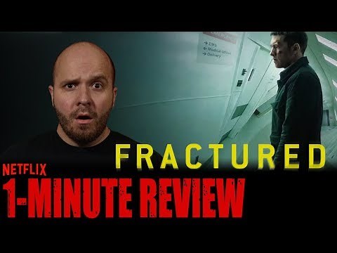FRACTURED (2019) | Movie Review | Netflix Original Movie