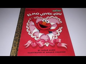 ELMO LOVES YOU | Sesame Street | a Little Golden Book | READ ALONG