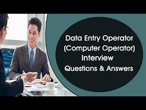 Data Entry Operator Interview Questions and Answers