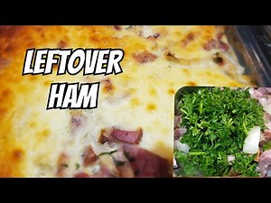 Tasty baked Leftover Ham/How to Cook Leftover ham