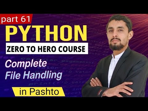 Complete File Handling in Python in Pashto | for Beginner #61