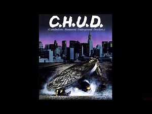 C.H.U.D. (1984) Opening, Ending Credits, Trailer, Media Archive