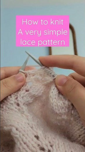 Creating a simply lace pattern in your knit