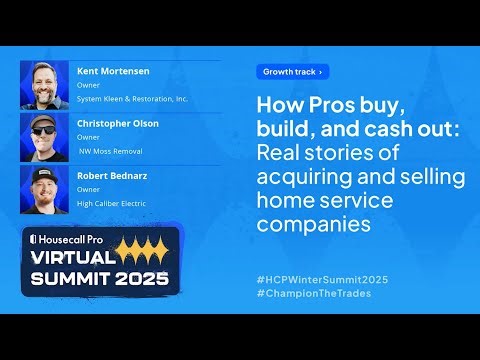 How Pros Buy, Build, and Cash Out: Real Stories of Acquiring and Selling Home Service Companies