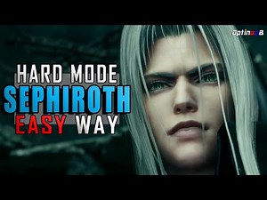 FF7R - EASY WAY to defeat SEPHIROTH on HARD mode