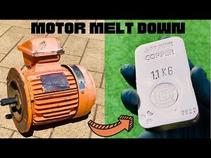 Motor Melt Down - BigStackD Copper Bullion - ASMR Metal Melting - Trash To Treasure - Melting Copper