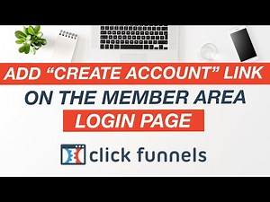 ClickFunnels Tutorial: Add "Create Account" Link To Membership Site