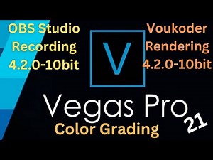 OBS Recording 420 10bit - Rendering Voukoder 420 10 Bit - Color Grading