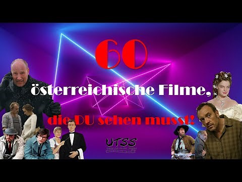 The Essentials: 60 ÖSTERREICHISCHE FILME, die du sehen musst!