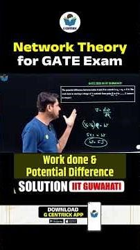 Work Done & Potential Difference|| Network Theory for GATE IIT GUWAHATI Gcentrick app 🔥🔥