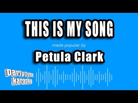 Petula Clark - This Is My Song (Karaoke Version)