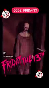 SAVE 13% THIS WEEKEND ONLY! We open again on Friday 13th. Come face to face with our misfit clowns and their “friends” use code FRIDAY13 at check out | Scream Factory