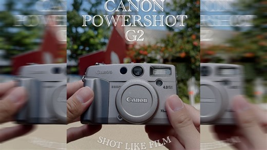 佳能Canon Powershot G2｜带胶片味儿的ccd去Citywalk