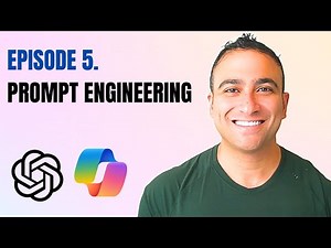 Episode 5. Prompt Engineering Mastery