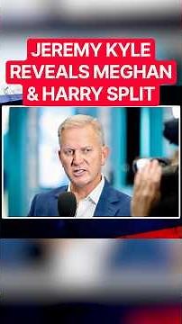 Jeremy Kyle exposes SPLIT between Prince Harry & Meghan Markle amid trial separation after UK move
