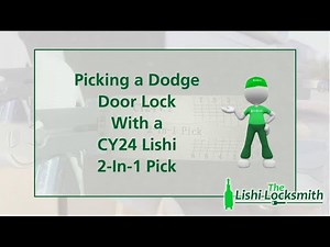 Picking a Dodge Door Lock With a CY24 Lishi