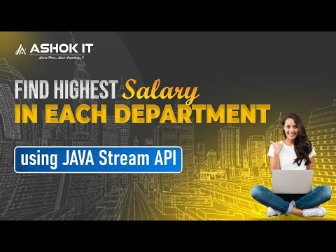 Find Highest Salary in Each Department using Java Stream API | Ashok IT