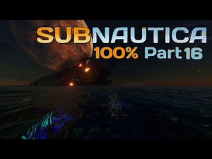 Subnautica 100% Run - #16 - All 5 Cuddlefish Locations