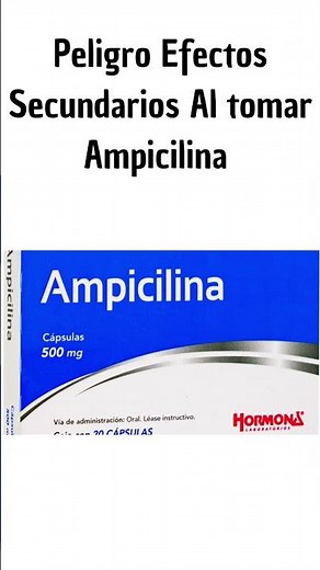 Ampicilina Efectos secundarios