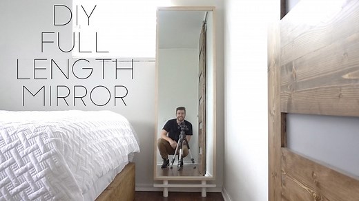 How to Build a Stylish Full Length Mirror for Your Home