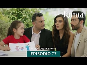 KUMA - LA OTRA ESPOSA Episodio 77 | La PEQUEÑA Aliye DESTRUYE a Sema y revela la VERDAD ante TODOS