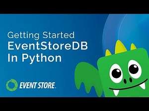 EventStoreDB Series Part 1: Getting Started With EventStoreDB in Python