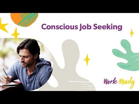 Work Ready: Conscious Job Seeking