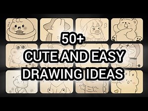 50+ CUTE and EASY drawing ideas for beginners | must watch!