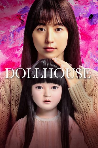 Stream Dollhouse (2025): Find it on Netflix, Prime Video, Hulu & more
