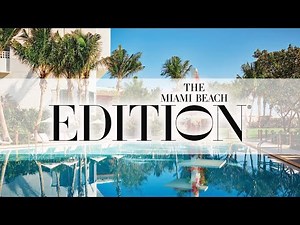 Inside A Beautiful Boutique Hotel In Miami Beach | The Miami Beach Edition Hotel
