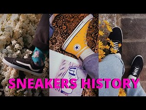 The Sneakers History | From Keds to Sneakers Culture