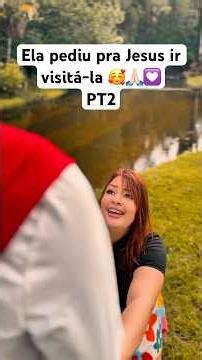 PT2: Ela pediu pra Jesus ir visitá-la 🙏🏻💟