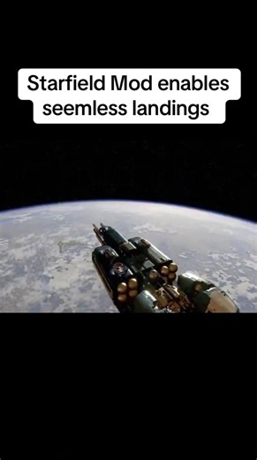 Starfield mod enables seamless landings