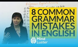 Mind Luster - Learn 8 Common Grammar Mistakes in English