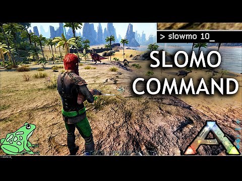 Ark Slow and Speed up SLOMO Console Command Cheat Ark Survival Evolved