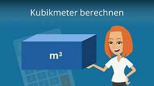 Kubikmeter berechnen • Kubikmeter berechnen Formel